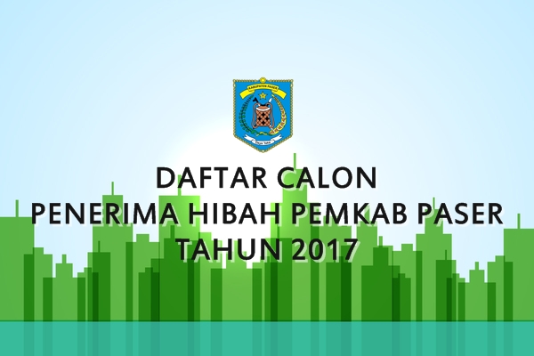 DAFTAR CALON PENERIMA HIBAH PEMKAB PASER TAHUN 2017