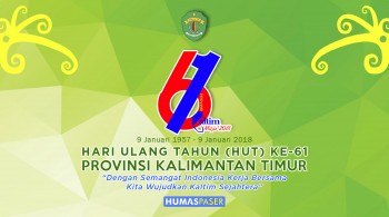 TEMA DAN LOGO RESMI HARI ULANG TAHUN KE-61 PROVINSI KALIMANTAN TIMUR TAHUN 2018